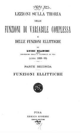 Parte 2: Lezioni sulla teoria delle funzioni di variabile complessa e delle funzioni ellittiche. Parte 2