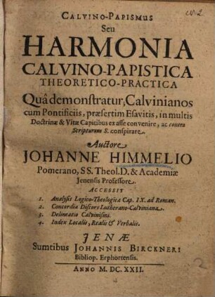 Calvino-Papismus seu harmonia Calvino-Papistica theoretico-practica ...