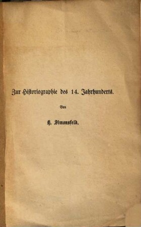 Zur Historiographie des 14. Jahrhunderts