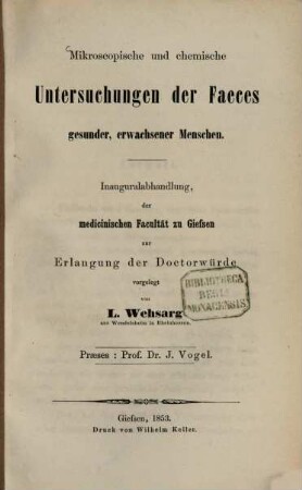 Mikroscopische und chemische Untersuchungen der Faeces gesunder, erwachsener Menschen