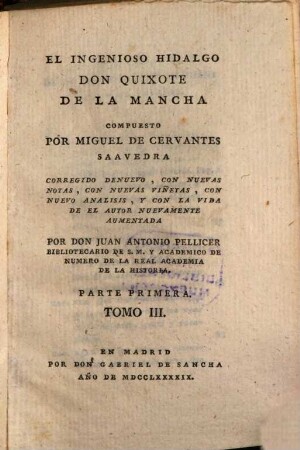 El Ingenioso Hidalgo Don Quixote de La Mancha, 3. Parte primera