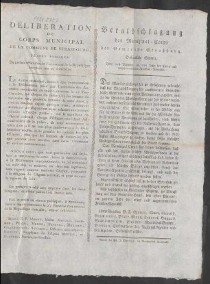 Deliberation Du Corps Municipal De La Commune De Strasbourg : Oeffentliche Sitzung. Vom 1ten Pluvios, im 2ten Jahr der Einen und unzertrennlichen Franken-Republik