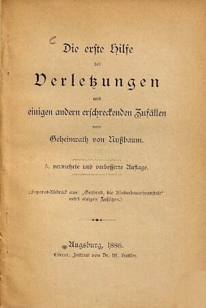 Die erste Hilfe bei Verletzungen und einigen anderen erschreckenden Zufällen