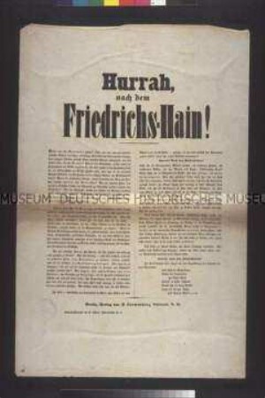 Maueranschlag: Hurrah, nach dem Friedrichs-Hain! Flugschrift zum Zug nach dem Friedrichshain am 4. Juni; undatiert