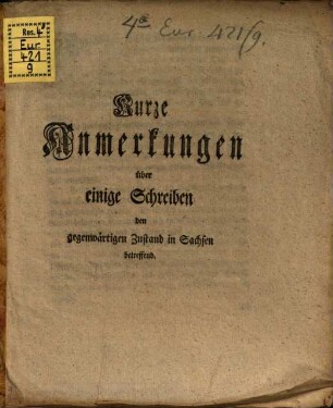 Kurze Anmerkungen über einige Schreiben den gegenwärtigen Zustand in Sachsen betreffend