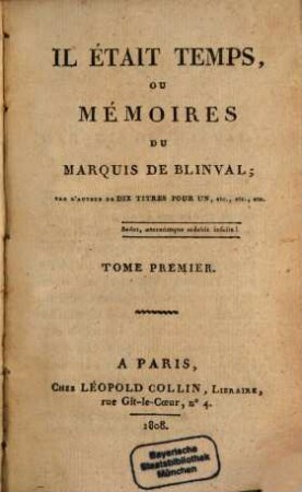 Il était temps, ou mémoires du Marquis de Blinval. 1