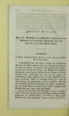 Zweite Periode. Von dem Abschlusse des westphaelischen Friedens bis zum Ausbruche der franzoesischen Revolution oder von 1648 bis 1789 nach Christi Geburt