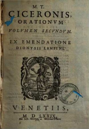 M. T. Ciceronis Orationum volumen ..., 2