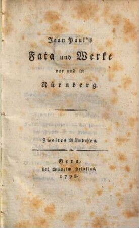 Jean Paul's Fata und Werke vor und in Nürnberg, 2