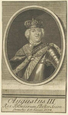 Bildnis des Augustus III. Rex Poloniarum