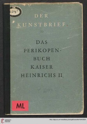Band 26: Der Kunstbrief: Das Perikopenbuch Kaiser Heinrichs II. : [Einführung]