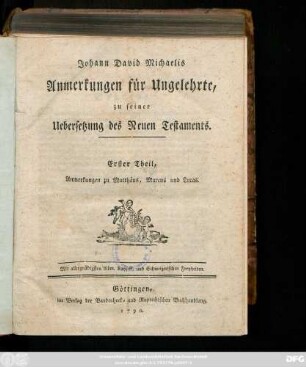 Theil 1: Anmerkungen zu Matthäus, Marcus und Lucas