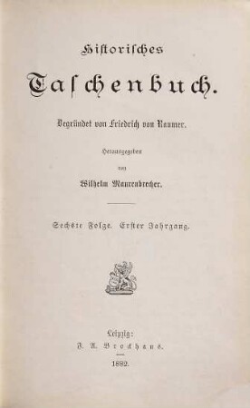 Historisches Taschenbuch. 1. 1882
