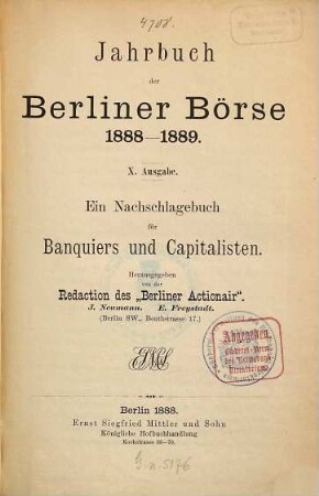 Jahrbuch der Berliner Börse : ein Nachschlagebuch für Bankiers u. Kapitalisten. 1888/89