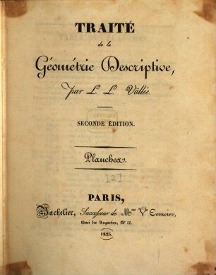 Traité de la géométrie descriptive, [2]. Planches