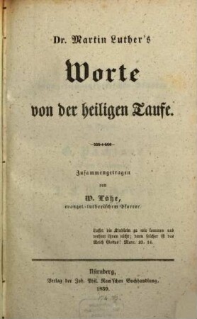 Dr. Martin Luther's Worte von der heiligen Taufe