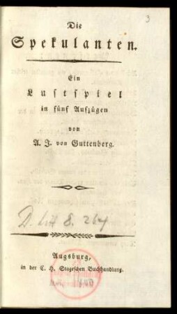 Die Spekulanten : Ein Lustspiel in fünf Aufzügen