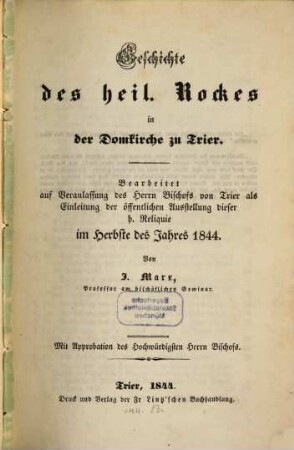 Geschichte des heil. Rockes in der Domkirche zu Trier