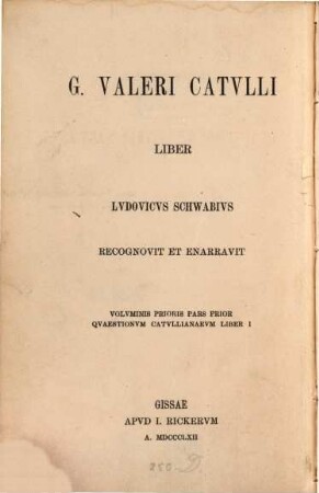 G. Valeri Catulli liber. 1,1, Quaestionum Catullianarum
