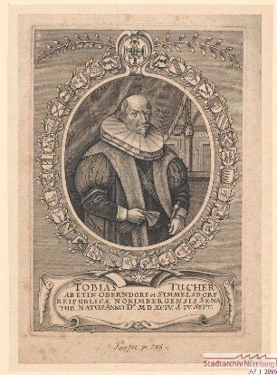 Tobias (II.) Tucher, Ratsherr; geb. 4. September 1594