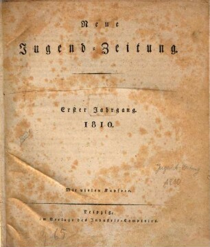 Neue Jugendzeitung. 1810 = Jg. 1