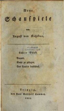 Neue Schauspiele, 8. Bayard, Sucht zu glänzen, Des Teufels Lustschloß
