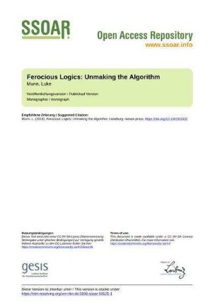 Ferocious Logics: Unmaking the Algorithm