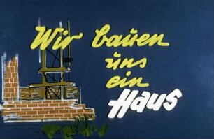 Plakat zum Hausbau