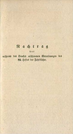 Nachtrag der während des Druckes erschienen Verordnungen des 84. Heftes der Jahrbücher