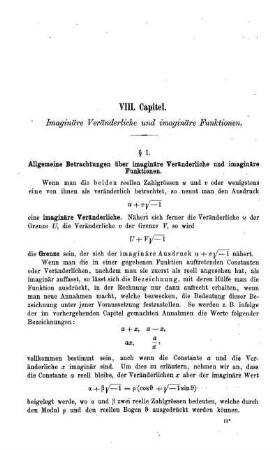 VIII. Capitel. Imaginäre Veränderliche und imaginäre Funktionen.