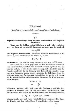 VIII. Capitel. Imaginäre Veränderliche und imaginäre Funktionen.