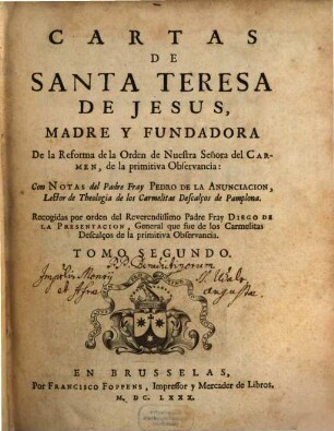 Cartas De Santa Teresa De Jesus, Madre Y Fundadora De la Reforma de la Orden de Nuestra Señora del Carmen, de la primitiva Observancia, 2