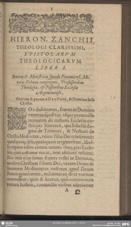 Hieron. Zanchii, Theologici Clarissimi, Epistolarum Theologicarum Liber I.