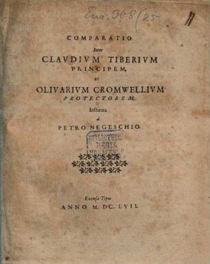 Comparatio Inter Claudium Tiberium Principem, Et Olivarium Cromwellium Protectorem