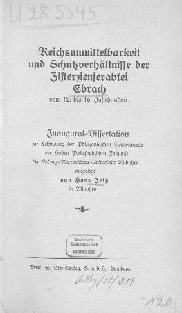 Reichsunmittelbarkeit und Schutzverhältnisse der Zisterzienserabtei Ebrach : vom 12. bis 16. Jahrhundert