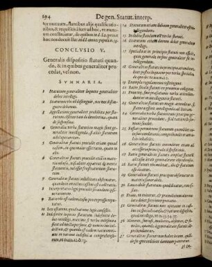 Conclusio V. Generalis dispositio statuti quando, & in quibus generaliter procedat, vel non.