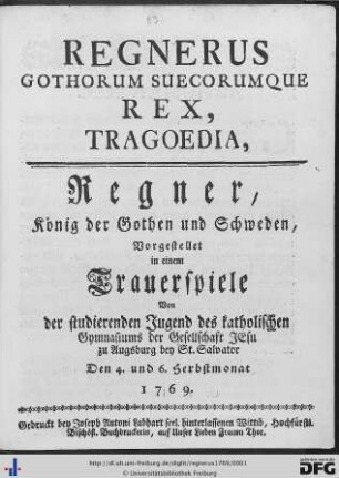 Regnerus Gothorum Suecorumque Rex, Tragoedia