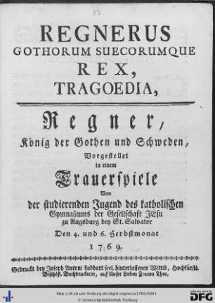 Regnerus Gothorum Suecorumque Rex, Tragoedia