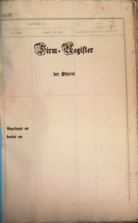 Firm-Register der Pfarrei [...] Angefangen am [...] beendet am [...]