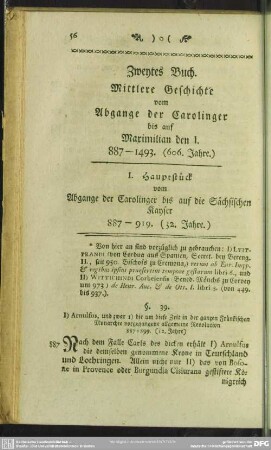 Zweytes Buch. Mittlere Geschichte vom Abgange der Carolinger bis auf Maximilian den I. 887-1493. (606. Jahre)