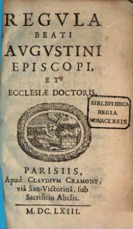 Regvla Beati Avgvstini Episcopi, Et Ecclesiae Doctoris