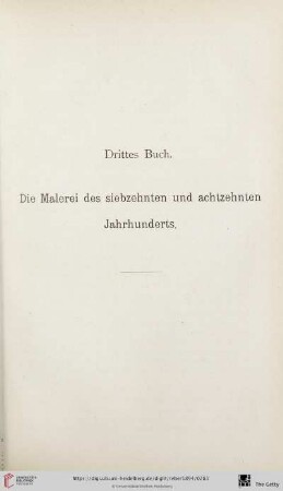 Drittes Buch: Die Malerei des siebzehnten und achtzehnten Jahrhunderts