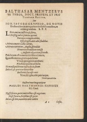 Eiusdem honoribus gratulatur Paulus Hartmannus Hanoius LL. Cand.