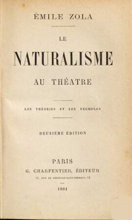 Le naturalisme au théâtre : les théories et les exemples