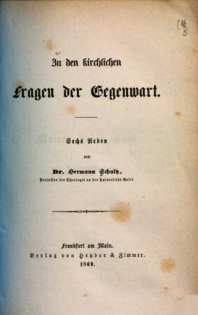 Zu den kirchlichen Fragen der Gegenwart : sechs Reden