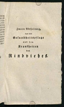 181-284, Zweite Abtheilung, von der Gesundheitspflege und den Krankheiten des Rindviehes