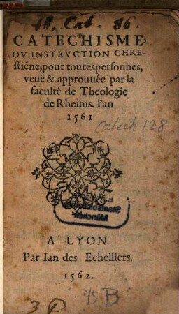 Catechisme ou Instruction chrèstienne