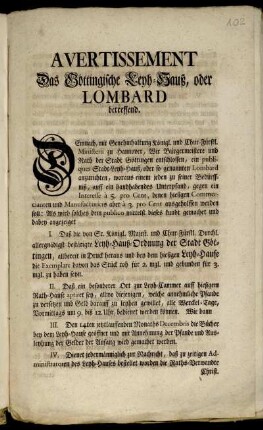 Avertissement Das Göttingische Leyh-Hauß, oder Lombard betreffend : [Göttingen den 4ten Decembr. Anno 1731.]