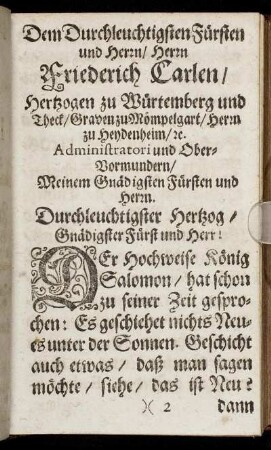 Dem ... Herrn Friederich Carlen, Hertzogen zu Würtemberg und Theck ...