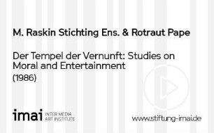 Der Tempel der Vernunft: Studies on Moral and Entertainment